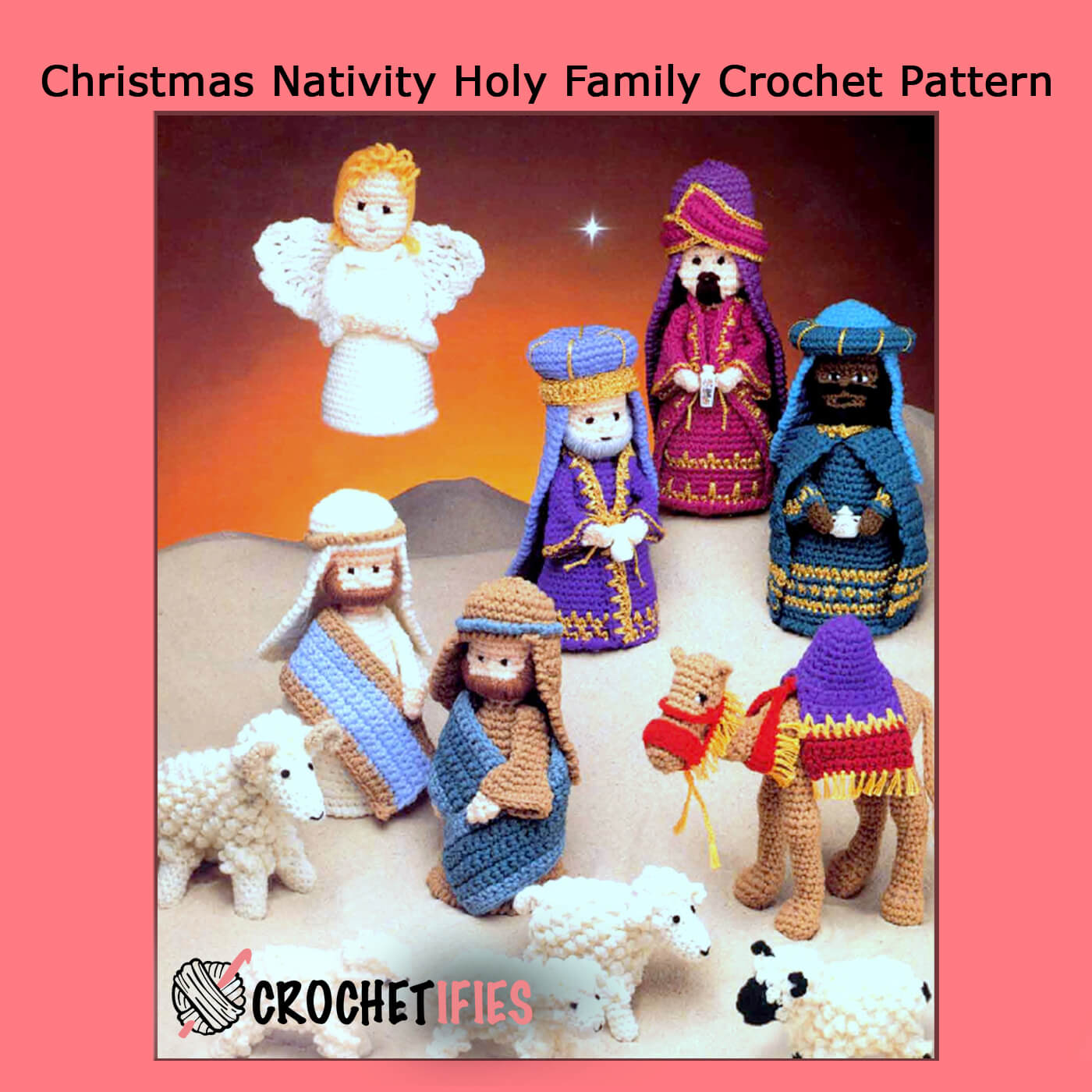 Christmas Nativity Holy Family Crochet Pattern - Crochetifies™