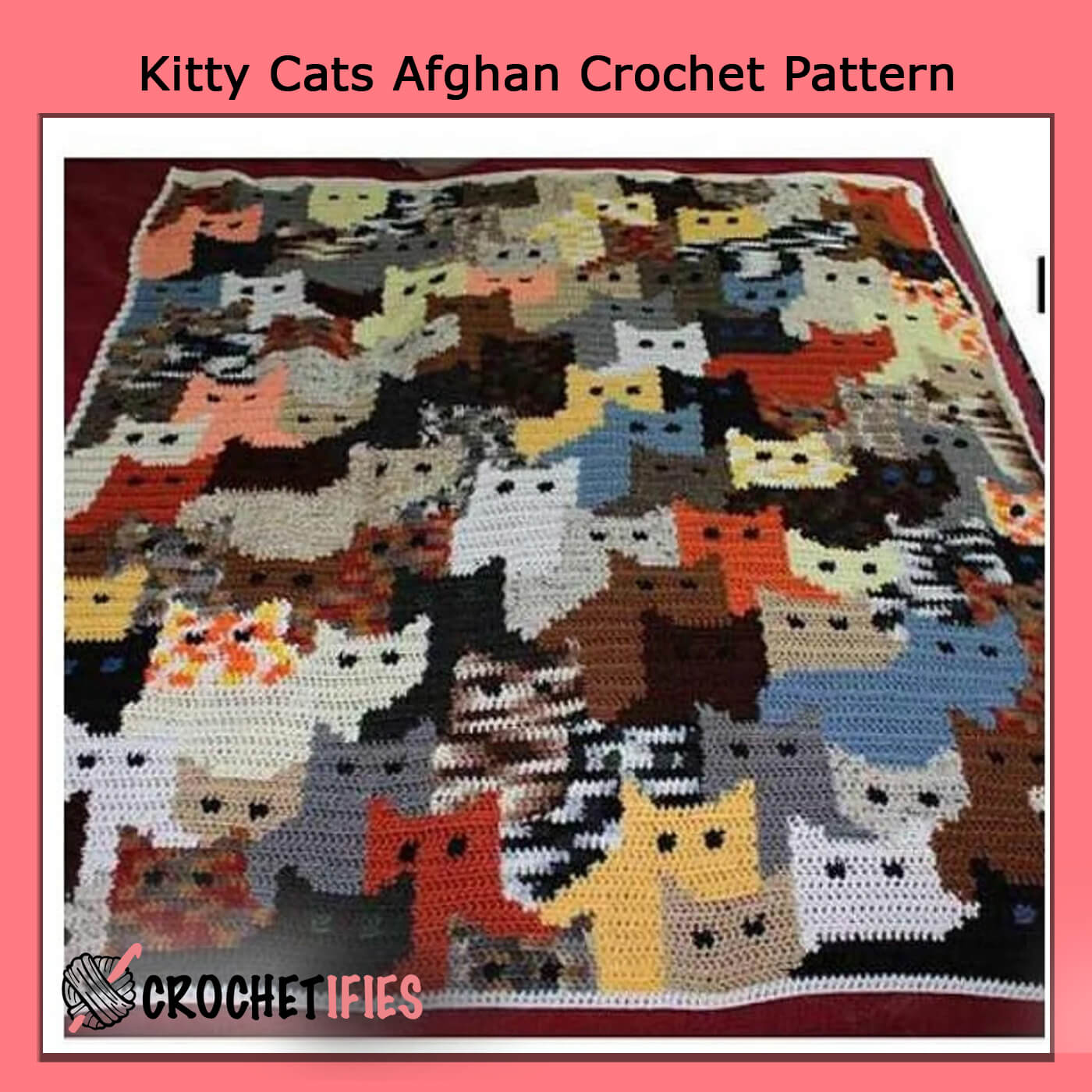 Kitty Cats Afghan Crochet Pattern - Crochetifies™