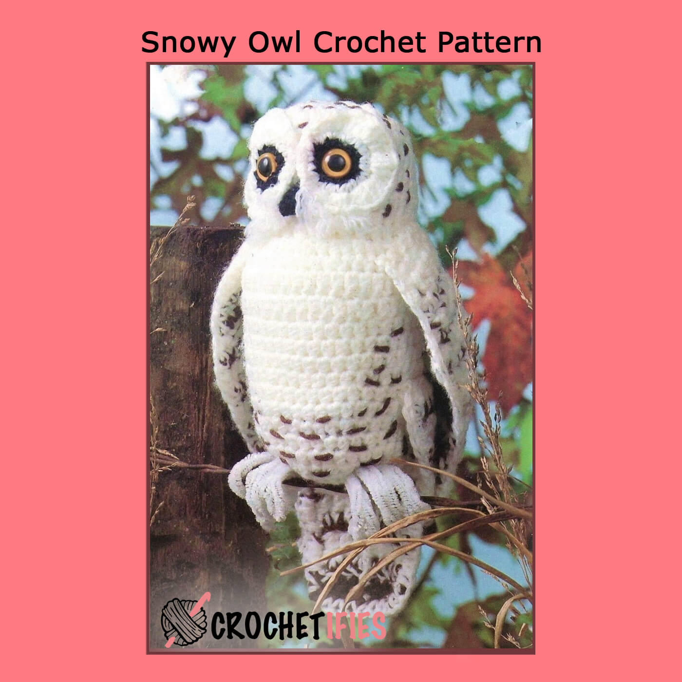 Snowy Owl Crochet Pattern - Crochetifies™