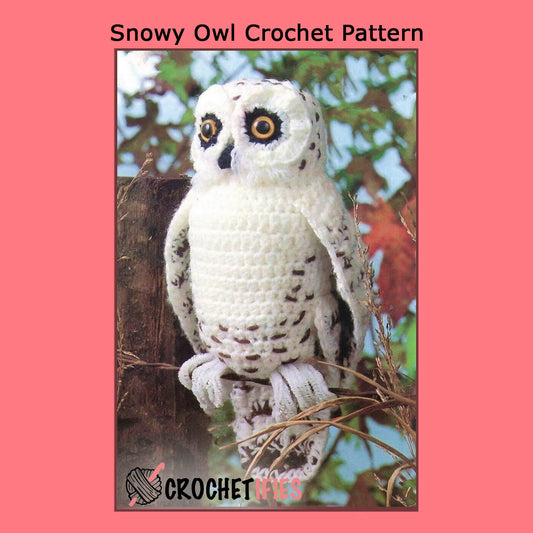 Snowy Owl Crochet Pattern - Crochetifies™