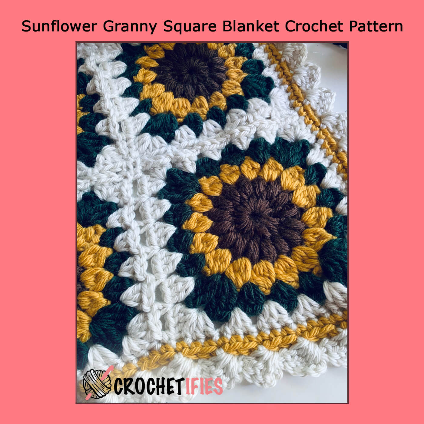 Sunflower Granny Square Blanket Crochet Pattern - Crochetifies™