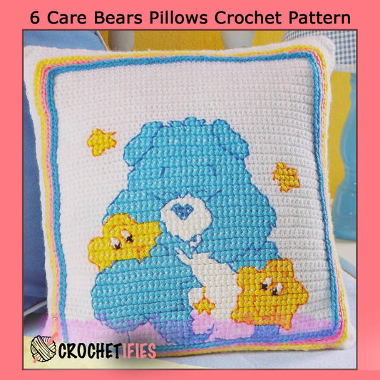 6 Care Bears Pillows Crochet Pattern - Crochetifies™
