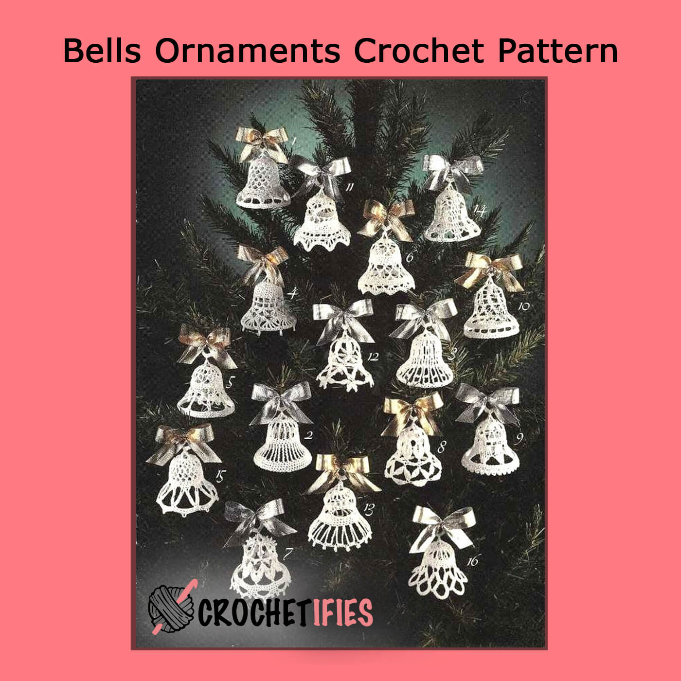 Bells Ornaments Crochet Pattern - Crochetifies™