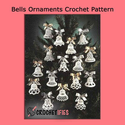Bells Ornaments Crochet Pattern - Crochetifies™